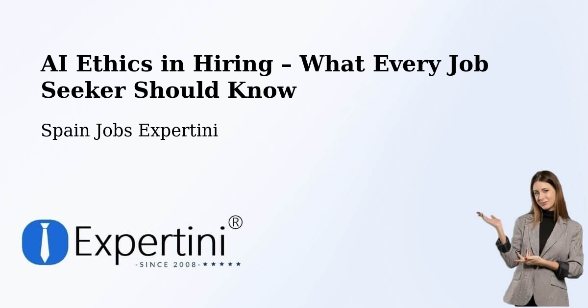 AI Ethics in Recruitment & Hiring – Sils - Sils, Spain Jobs Expertini