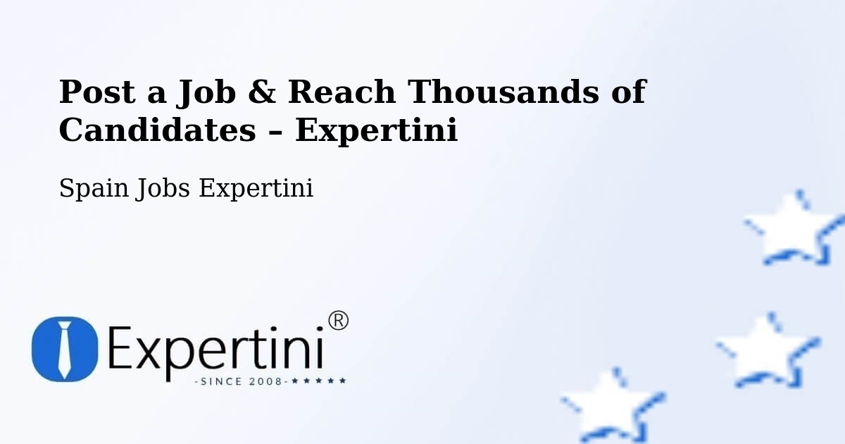 Post a Job in Sils – Hire the Right Talent - Sils, Spain Jobs Expertini