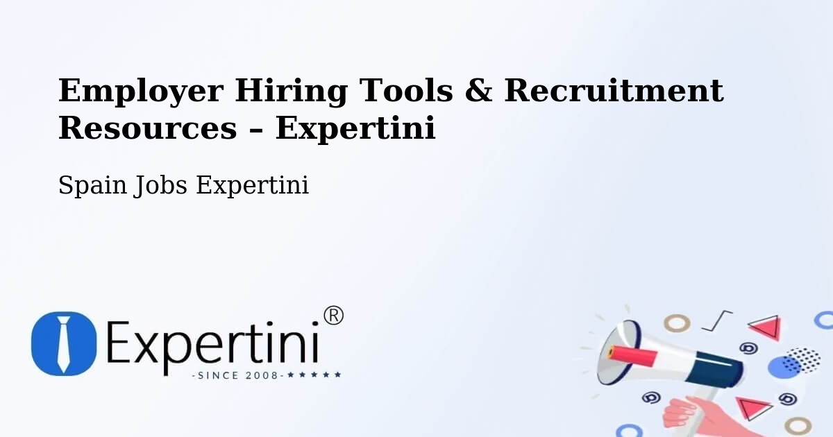 Employer Hiring Tools & Recruitment Resources – Sils - Sils, Spain Jobs Expertini