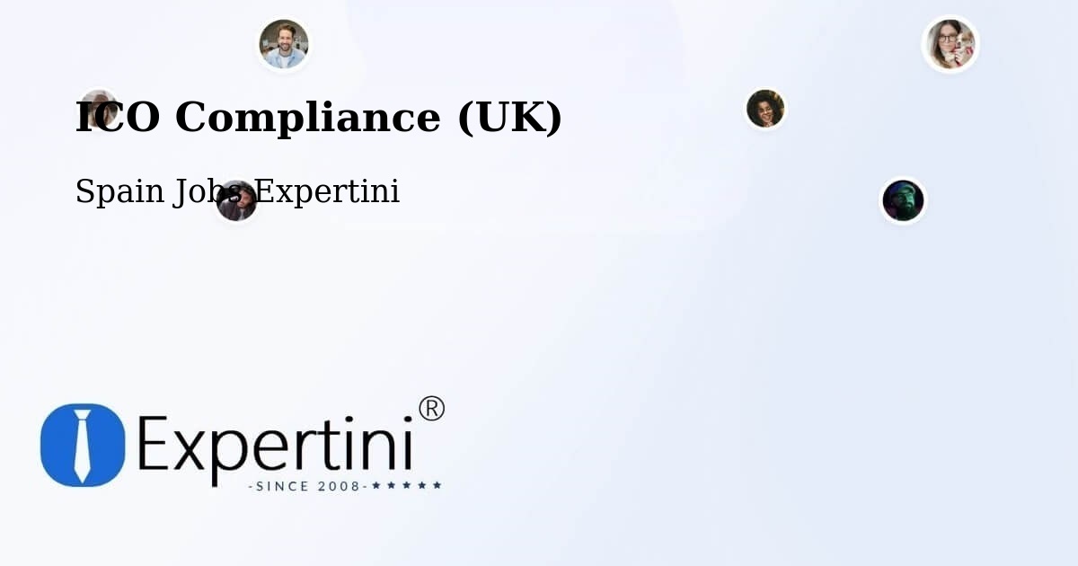 UK Data Protection & ICO Compliance – Sils - Spain Jobs Expertini