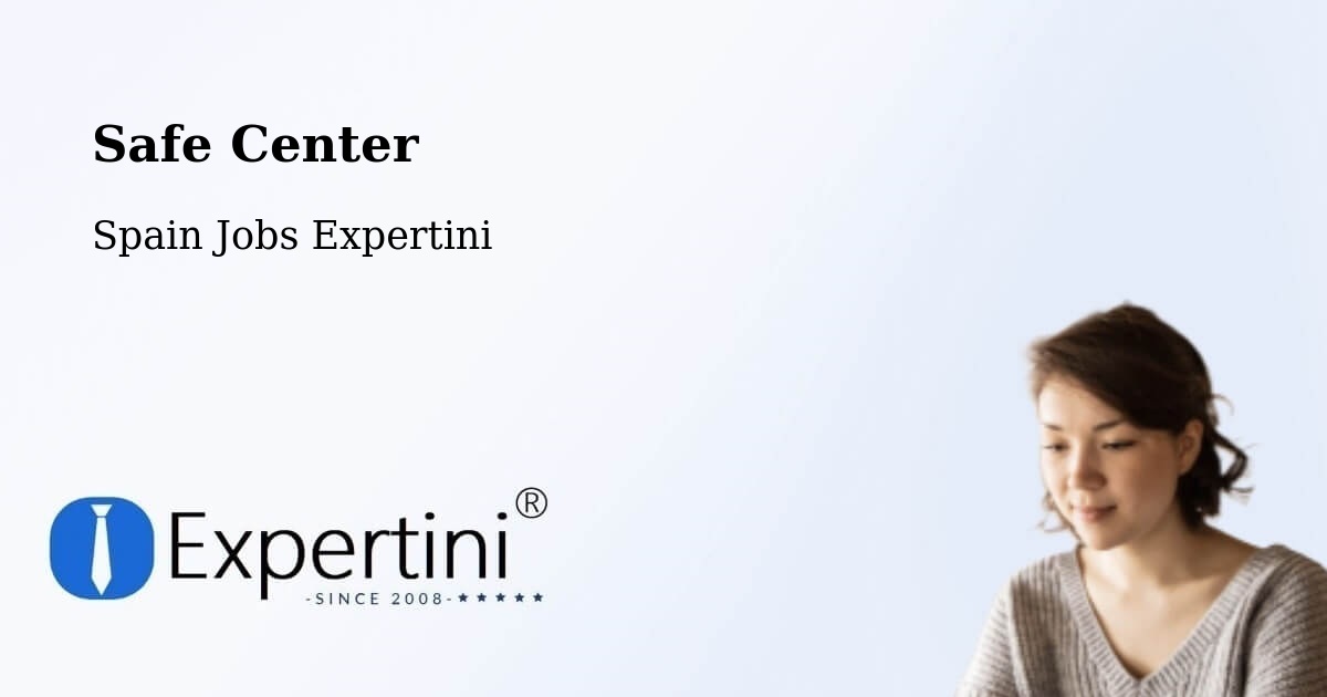 Safety Center – Sils - Spain Jobs Expertini